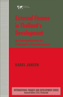 External Finance in Thailand's Development : An Interpretation of Thailand's Growth Boom