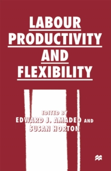 Labour Productivity and Flexibility