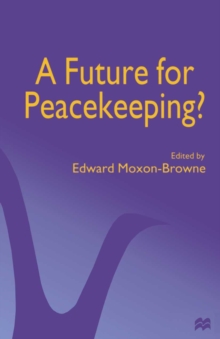 A Future for Peacekeeping?