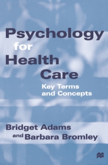 Psychology for Health Care : Key Terms and Concepts