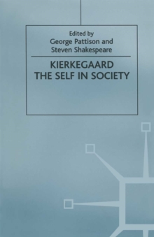 Kierkegaard: The Self in Society