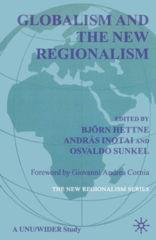 Globalism and the New Regionalism : Volume 1