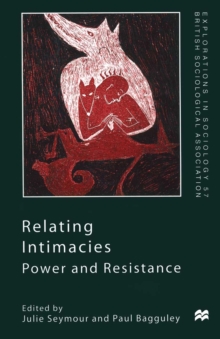 Relating Intimacies : Power and Resistance