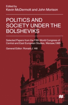 Politics and Society under the Bolsheviks