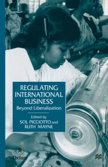 Regulating International Business : Beyond Liberalization