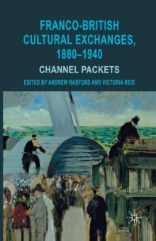 Franco-British Cultural Exchanges, 1880-1940 : Channel Packets