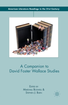 A Companion to David Foster Wallace Studies