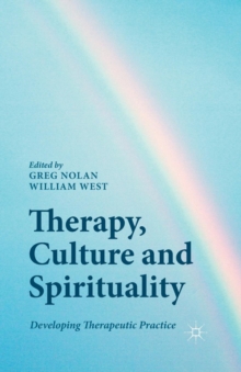 Therapy, Culture and Spirituality : Developing Therapeutic Practice