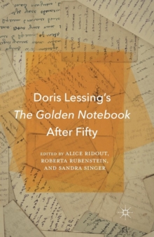 Doris Lessings The Golden Notebook After Fifty