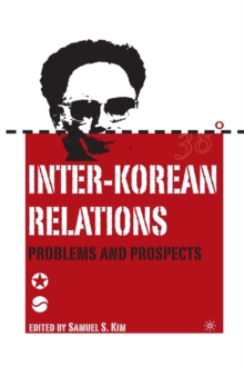 Inter-Korean Relations : Problems and Prospects