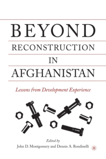 Beyond Reconstruction in Afghanistan : Lessons from Development Experience