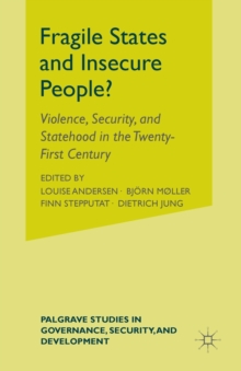 Fragile States and Insecure People? : Violence, Security, and Statehood in the Twenty-First Century