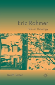 Eric Rohmer : Film as Theology