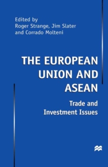 The European Union and Asean : Trade and Investment Issues