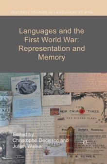 Languages and the First World War: Representation and Memory, Paperback / softback Book Languages and the First World War: Representation and Memory, Paperback / softback Book