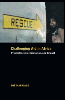 Challenging Aid in Africa : Principles, Implementation, and Impact