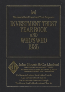 Investment Trust Year Book & Who's Who 1985