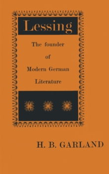 Lessing, the Founder of Modern German Literature