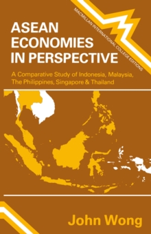 Asean Economics in Perspective