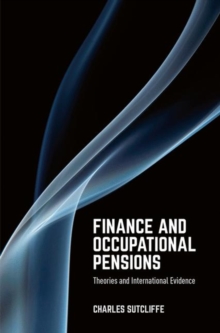 Finance and Occupational Pensions : Theories and International Evidence