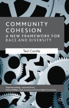 Community Cohesion : A New Framework for Race and Diversity