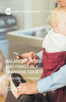 Balancing Work and Family in a Changing Society : The Fathers' Perspective