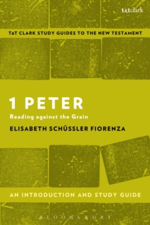 1 Peter: An Introduction and Study Guide : Reading against the Grain