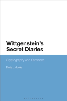 Wittgensteins Secret Diaries : Semiotic Writing in Cryptography