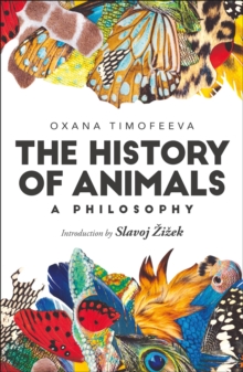 The History Of Animals: A Philosophy