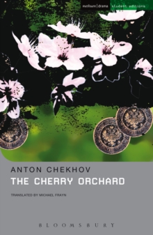 The Cherry Orchard : A Comedy in Four Acts