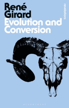 Evolution and Conversion : Dialogues on the Origins of Culture