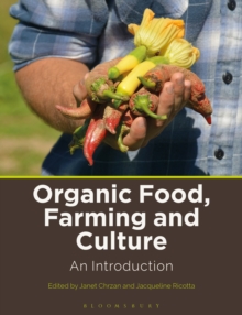 Organic Food, Farming and Culture : An Introduction