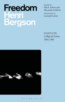 Freedom : Lectures at the Coll ge de France, 1904 1905