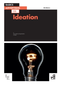 Basics Advertising 03: Ideation