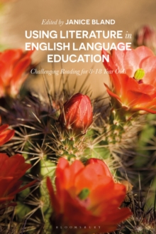 Using Literature in English Language Education : Challenging Reading for 8-18 Year Olds, Paperback / softback Book Using Literature in English Language Education : Challenging Reading for 8-18 Year Olds, Paperback / softback Book