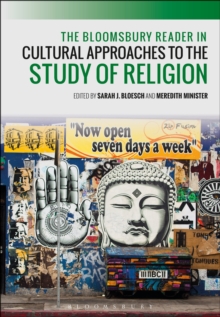 The Bloomsbury Reader in Cultural Approaches to the Study of Religion, Hardback Book The Bloomsbury Reader in Cultural Approaches to the Study of Religion, Hardback Book