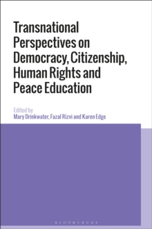 Transnational Perspectives on Democracy, Citizenship, Human Rights and Peace Education