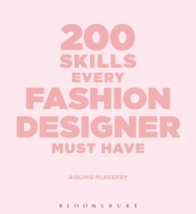 200 Skills Every Fashion Designer Must Have, Paperback Book 200 Skills Every Fashion Designer Must Have, Paperback Book