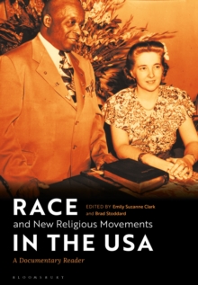 Race and New Religious Movements in the USA : A Documentary Reader