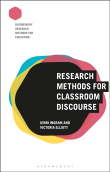 Research Methods for Classroom Discourse