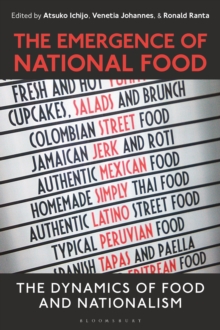 The Emergence of National Food : The Dynamics of Food and Nationalism