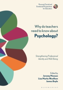 Why Do Teachers Need to Know About Psychology? : Strengthening Professional Identity and Well-Being