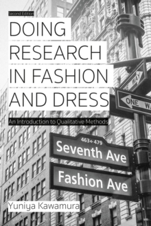 Doing Research in Fashion and Dress : An Introduction to Qualitative Methods