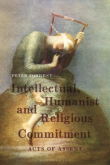 Intellectual, Humanist and Religious Commitment : Acts of Assent