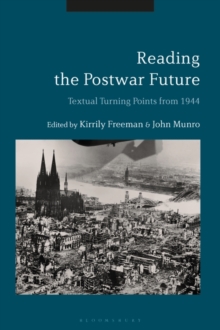 Reading the Postwar Future : Textual Turning Points from 1944