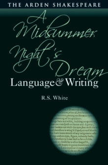 A Midsummer Nights Dream: Language and Writing