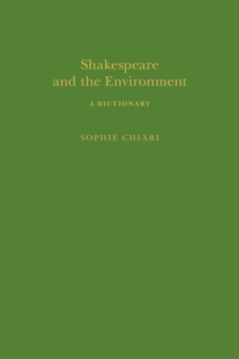 Shakespeare and the Environment: A Dictionary