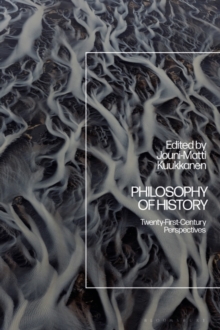 Philosophy of History : Twenty-First-Century Perspectives