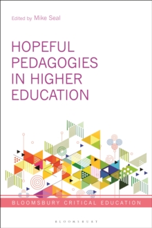 Hopeful Pedagogies in Higher Education