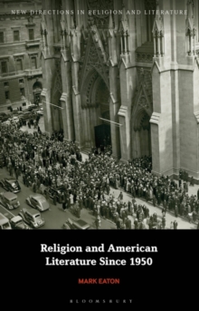 Religion and American Literature Since 1950